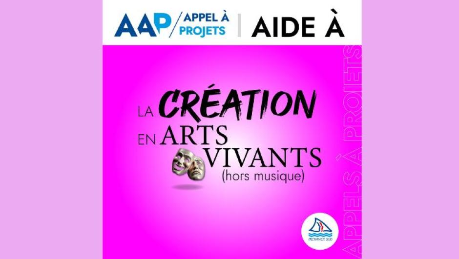 aap aide à la création en arts vivants